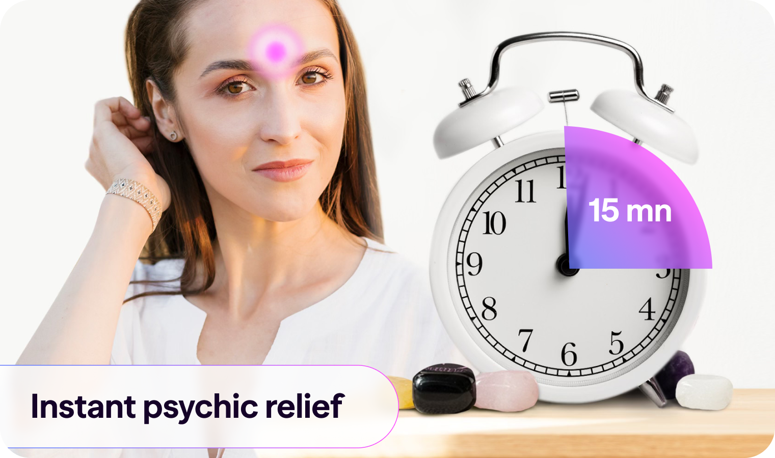Immediate Psychic Relief  lasting all day long